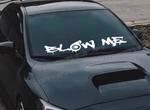 Blow Me Boosted Sticker Racing Race Turbo Jdm Drift Rally Windshield Decal. Fixed Price $13.49.