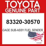 Toyota Genuine 83320-30570 Gage Sub-assy Fuel Sender 8332030570 Oem. Fixed Price $92.30.