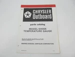 OB2900 Outboard Parts Catalog For Chrysler 1979 5H005 Temperature Gauge. Fixed Price $8.95.