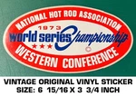 Nhra 1973 Western Conference World Series - Vintage Original Decal Sticker. Fixed Price $10.23.